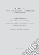 14. Firenze, Biblioteca Riccardiana a, aII (2814); Modena, Biblioteca Estense Universitaria a1 (Campori ?.N.8.4: 11-13) libro