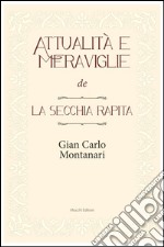 Attualità e meraviglie de «La secchia rapita» libro