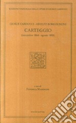 Carteggio 1864-1893 libro