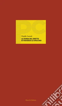La teoria del diritto attraverso lo specchio
