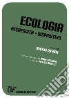 Ecologia, decrescita, dispositivo libro di Iofrida M. (cur.)