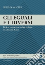 Gli eguali e i diversi. Diritto, «manners» e ordine politico in Edmund Burke