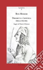 Diderot e l'estetica della figura. Saggio sul Nipote di Rameau libro