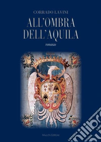All'ombra dell'aquila libro