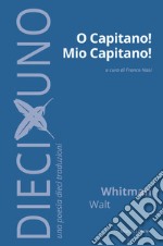 O capitano! mio capitano! libro