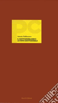 Il Costituzionalismo e lo Stato costituzionale