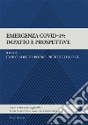 Emergenza Covid-19: impatto e prospettive libro