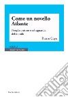 Come un novello Atlante. Neoplatonismo e salvaguardia del mondo libro