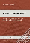 Il suddito democratico. Libertà e uguaglianza nel pensiero giuridico-politico di Tocqueville libro