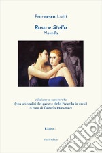 Rosa e Stella. Ediz. critica