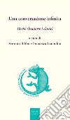 Una conversazione infinita. Perché ritradurre i classici libro
