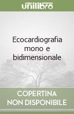 Ecocardiografia mono e bidimensionale