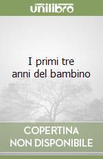 I primi tre anni del bambino