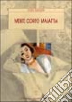 Mente corpo malattia libro