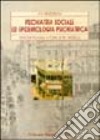 Psichiatria sociale ed epidemiologia psichiatrica libro di Henderson A. Scott