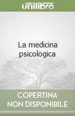 La medicina psicologica libro