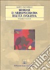 Manuale di neuropsichiatria dell'età evolutiva libro