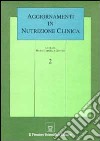 Aggiornamenti in nutrizione clinica. Vol. 2 libro
