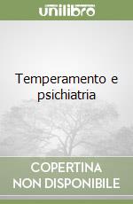Temperamento e psichiatria libro