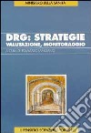 DRG: strategie, valutazione, monitoraggio libro