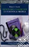 Dizionario Cambridge di statistica medica libro di Everitt Brian S.