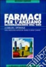 Farmaci per l'anziano. Raccomandazioni dell'OMS