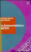 La farmacoresistenza dell'HIV libro