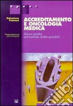 Accreditamento in oncologia medica libro