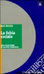 La fobia sociale. Una questione di salute pubblica? libro