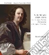 Carlo Maratti (1625-1713). Tra la magnificenza del Barocco e il sogno d'Arcadia. Dipinti e disegni. Ediz. critica libro