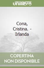 Cona, Cristina. - Irlanda libro