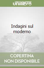 Indagini sul moderno libro