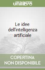 Le idee dell'intelligenza artificiale libro