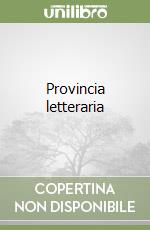 Provincia letteraria libro