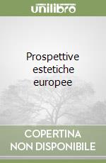 Prospettive estetiche europee