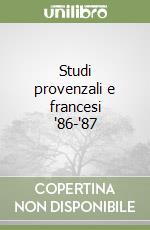 Studi provenzali e francesi '86-'87 libro