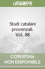 Studi catalani provenzali. Vol. 88 libro