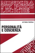 Personalità e coscienza libro