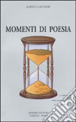 Momenti di poesia libro