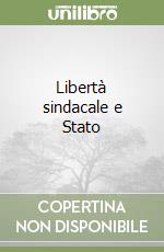 Libertà sindacale e Stato