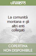 La comunità montana e gli altri enti collegati libro