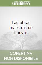 Las obras maestras de Louvre libro