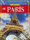 Tutta Parigi. Ediz. spagnola libro