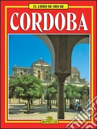 Cordova. Ediz. spagnola libro