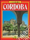 Cordova. Ediz. spagnola libro