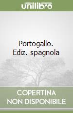 Portogallo. Ediz. spagnola libro