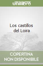 Los castillos del Loira libro
