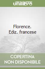 Florence. Ediz. francese