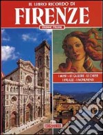 Il libro ricordo di Firenze libro