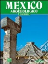 Mexico arqueologico libro